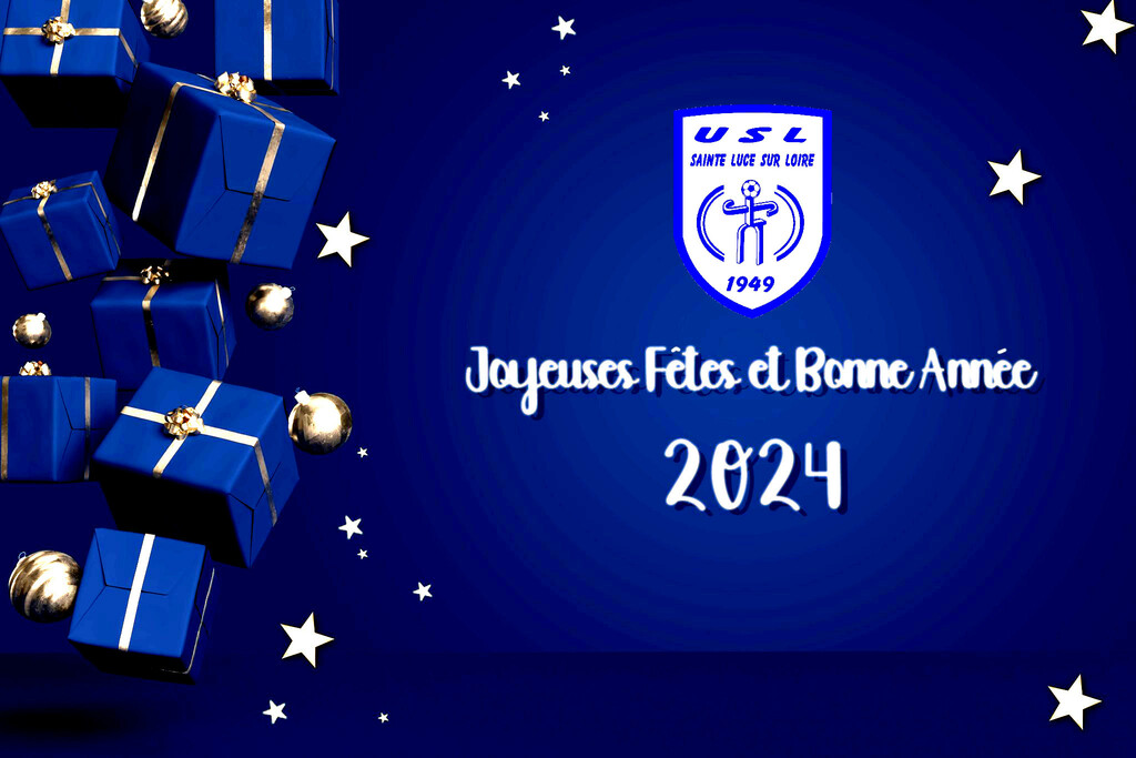 Joyeuses Fêtes et Bonne Année 2024 !