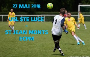 27.05.2018 - 2018.05.27 - USL A Ste Luce - St Jean Monts ECPM