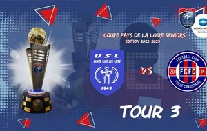COUPE PAYS DE LA LOIRE SENIORS - Tour 3