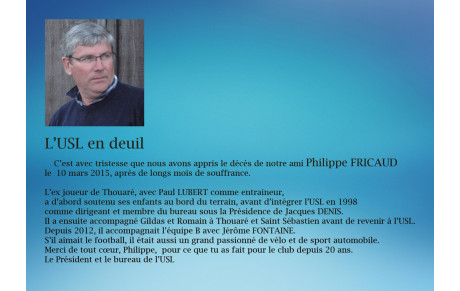 L’USL en deuil, le décès de notre ami Philippe FRICAUD